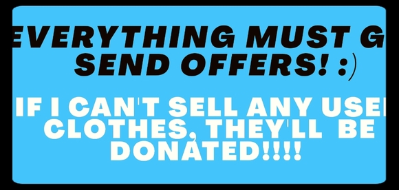 CLOSET CLEAR OUT EVERYTHING MUST GO! - Picture 1 of 1